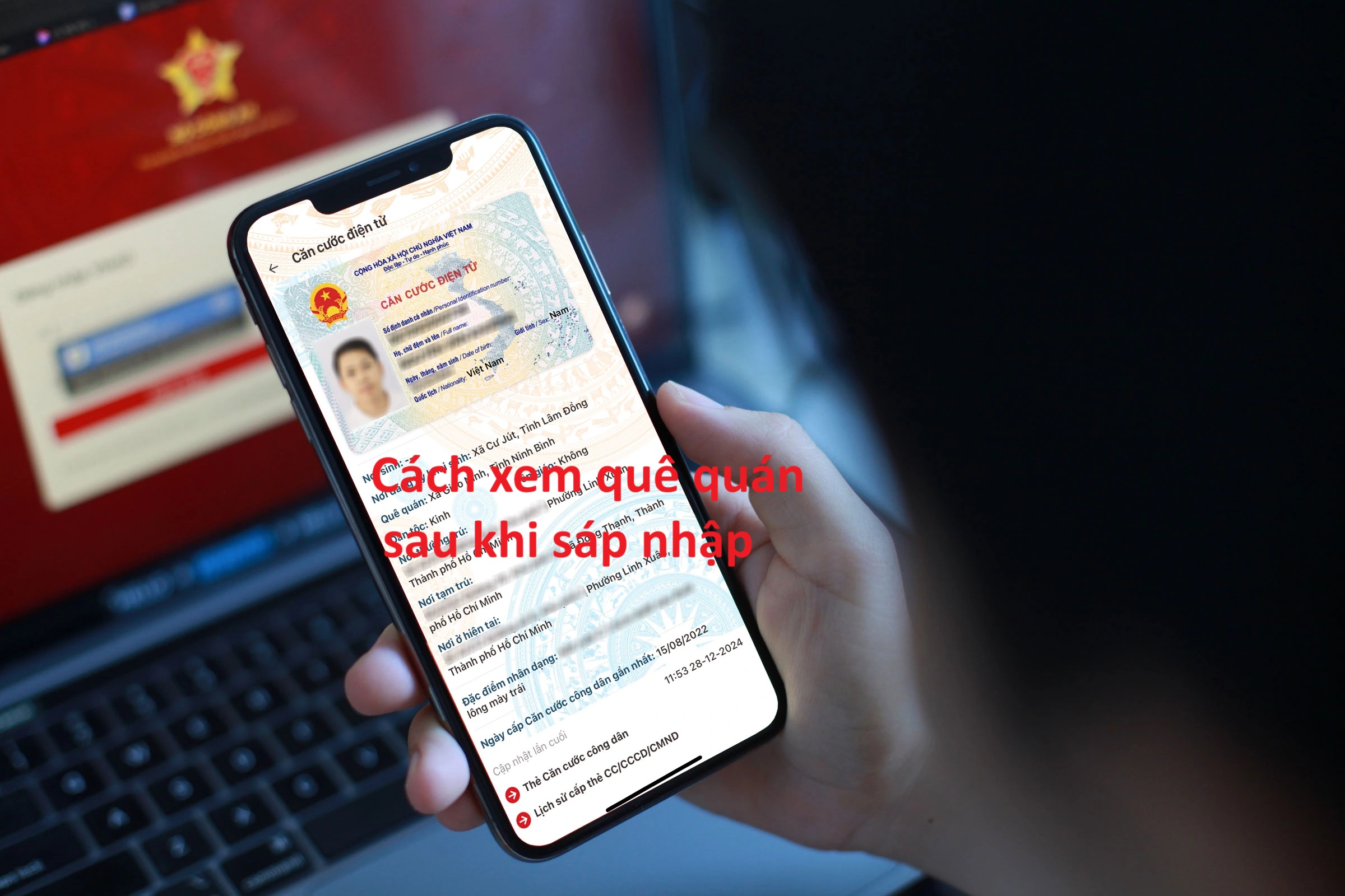 Cách Xem Quê Quán Mới Sau Sáp Nhập Tỉnh Trên Ứng Dụng VNeID